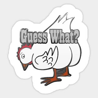 guess what??? Sticker